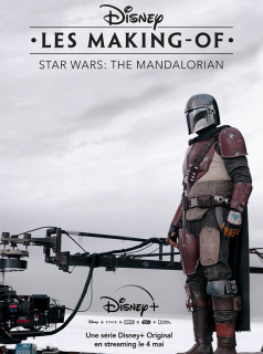 Disney Les Making-of : The Mandalorian