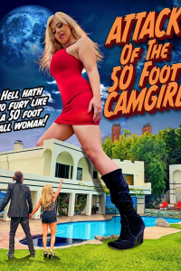 Attack of the 50 Foot CamGirl