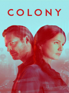 voir serie Colony saison 3
