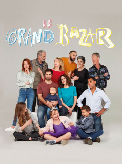 voir serie Le Grand Bazar saison 1