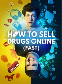 voir serie How To Sell Drugs Online (Fast) saison 3