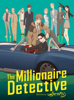 voir serie The Millionaire Detective - Balance : UNLIMITED saison 1