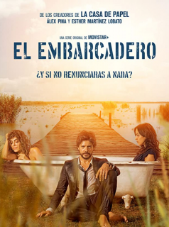 voir serie El Embarcadero / The Pier saison 2