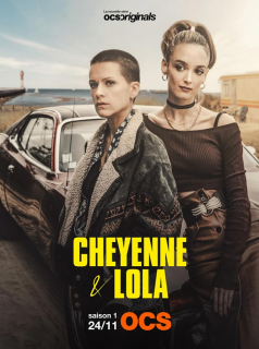 voir serie Cheyenne et Lola saison 1