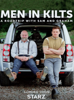 voir serie Men In Kilts: A Roadtrip With Sam And Graham saison 1