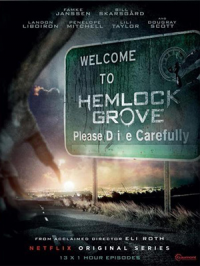 voir serie Hemlock Grove saison 3