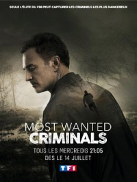 voir serie Most Wanted Criminals saison 5