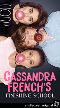 voir serie Cassandra French's Finishing School saison 1