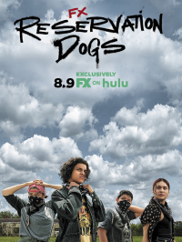 voir serie Reservation Dogs saison 3