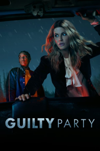 voir serie Guilty Party saison 1