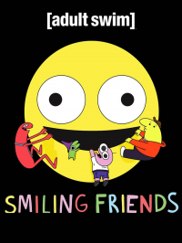 voir serie Smiling Friends saison 1