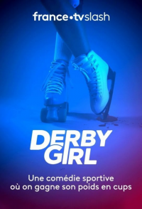 voir serie Derby Girl saison 2