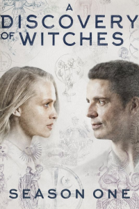 voir serie Le Livre perdu des sortilèges : A Discovery Of Witches saison 1