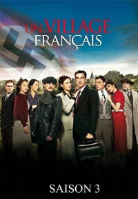 voir serie Un Village Français saison 3