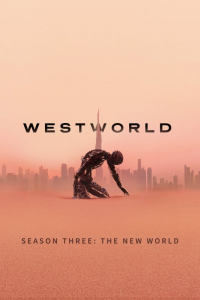 voir serie Westworld saison 3