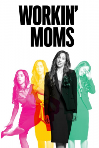 voir serie Workin' Moms saison 2