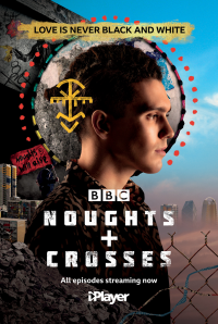voir serie Noughts + Crosses saison 2