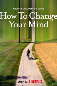 How To Change Your Mind Saison 1 en streaming français