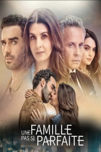 Une Famille pas si parfaite Saison 1 en streaming français