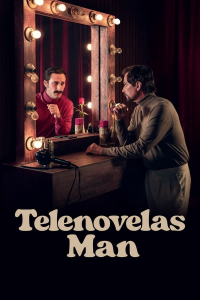 Telenovelas Man : la télé a changé, lui non Saison 1 en streaming français