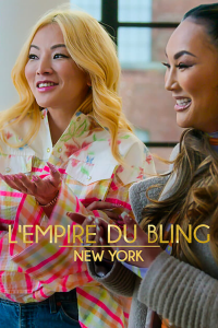 voir serie L'EMPIRE DU BLING : NEW YORK saison 1