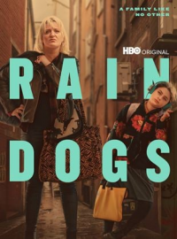 voir serie Rain Dogs saison 1