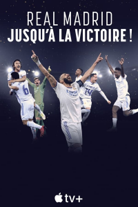 voir serie Real Madrid : jusqu'à la victoire ! saison 1
