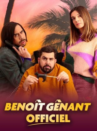 voir serie Benoît Gênant Officiel saison 1