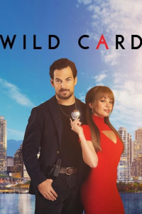 voir serie Wild Cards saison 1