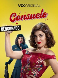 voir serie Consuelo saison 1