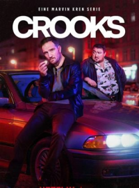 voir serie Crooks saison 1